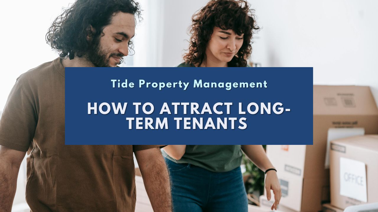 How to Attract Long-Term Tenants